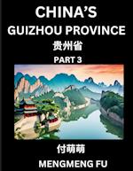 China's Guizhou Province (Part 3)- Learn Chinese Characters, Words, Phrases with Chinese Names, Surnames and Geography