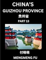 China's Guizhou Province (Part 13)- Learn Chinese Characters, Words, Phrases with Chinese Names, Surnames and Geography