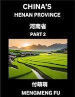 China's Henan Province (Part 2)- Learn Chinese Characters, Words, Phrases with Chinese Names, Surnames and Geography