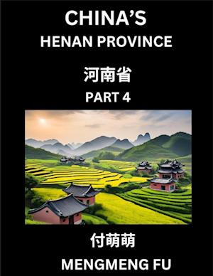 China's Henan Province (Part 4)- Learn Chinese Characters, Words, Phrases with Chinese Names, Surnames and Geography