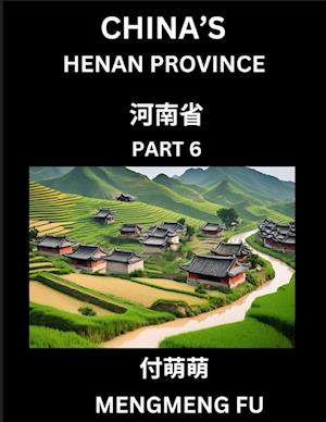 China's Henan Province (Part 6)- Learn Chinese Characters, Words, Phrases with Chinese Names, Surnames and Geography