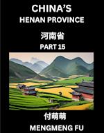 China's Henan Province (Part 15)- Learn Chinese Characters, Words, Phrases with Chinese Names, Surnames and Geography