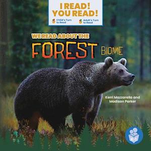 We Read about the Forest Biome