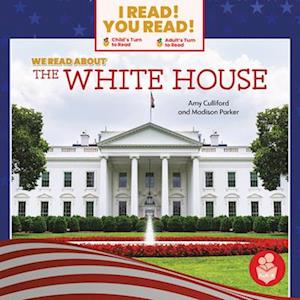 We Read about the White House