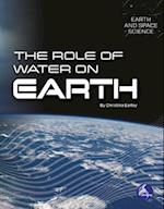 The Role of Water on Earth