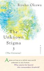 The Unknown Stigma 3