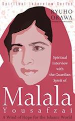 Spiritual Interview with the Guardian Spirit of Malala Yousafzai 