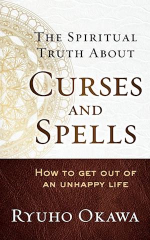 The Spiritual Truth About Curses and Spells