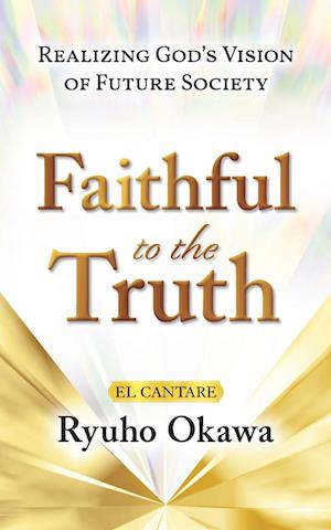 Faithful to the Truth