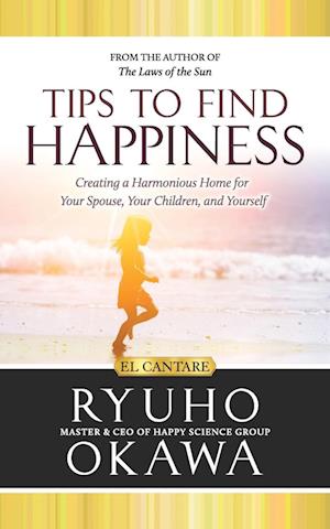 Tips to Find Happiness