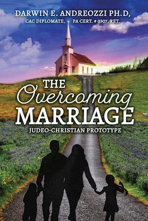 The Overcoming Marriage: Judeo-Christian Prototype