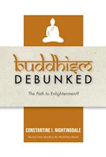 Buddhism Debunked