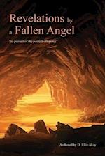 Revelations by a Fallen Angel: "In Pursuit of the Perfect Offspring" 