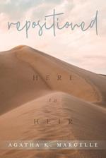 Repositioned: Here to Heir 