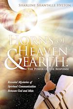 Horns of Heaven & Earth: The Power of the Response 