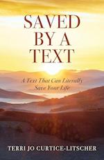 Saved by a Text: A Text That Can Literally Save Your Life 