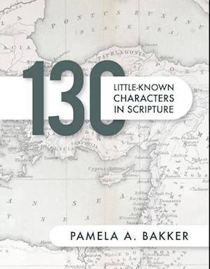 130 Little-Known Bible Characters in Scripture