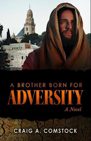 Brother Born for Adversity