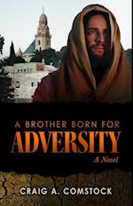 Brother Born for Adversity