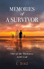 Memories of a Survivor: Out of the Darkness with God 