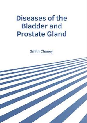 Diseases of the Bladder and Prostate Gland