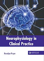 Neurophysiology in Clinical Practice