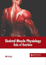 Skeletal Muscle Physiology