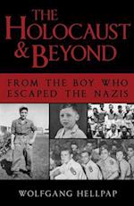 The Holocaust and Beyond