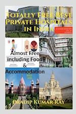 Totally Free Best Private Hospitals in India 