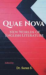 Quae Nova; New Worlds of English Literature 