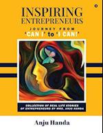 Inspiring Entrepreneurs: Journey from 'Can I' to 'I Can!' 