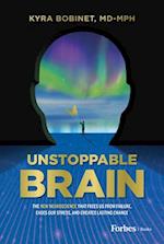 Unstoppable Brain