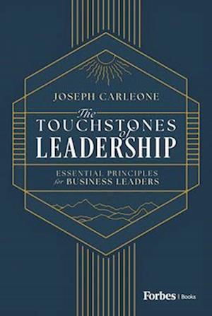 The Touchstones of Leadership