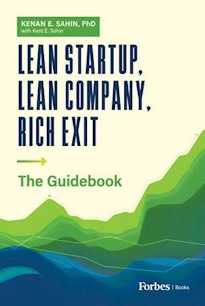 Lean Startup, Lean Company, Rich Exit