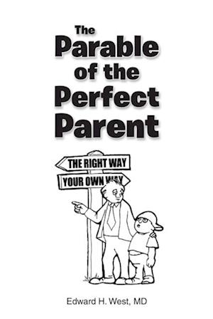 Parable of the Perfect Parent