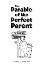 Parable of the Perfect Parent