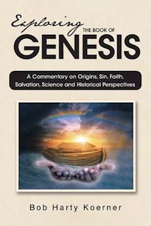 Exploring The Book of Genesis