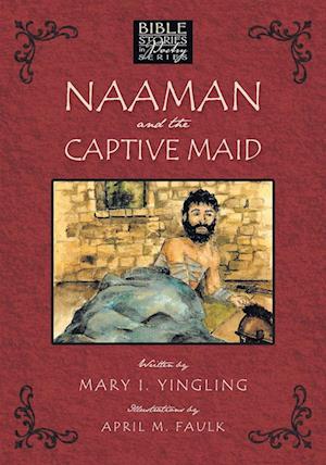 Naaman and the Captive Maid