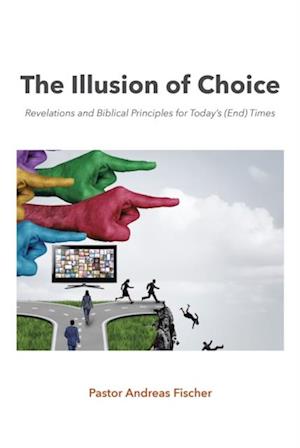 Illusion of Choice