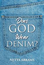 Does God Wear Denim? 