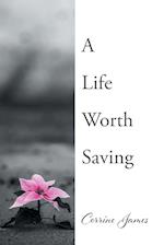 A Life Worth Saving 