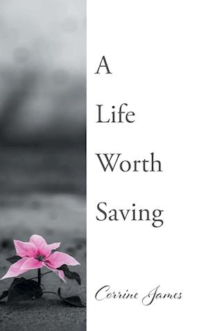 A Life Worth Saving