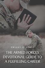 ARMED FORCES DEVOTIONAL GUIDE TO A FULFILLING CAREER 