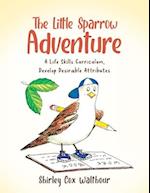 The Little Sparrow Adventure