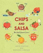 Chips and Salsa: The Best Snack Ever! 