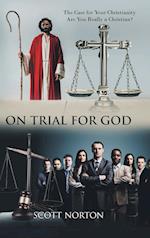 On Trial for God