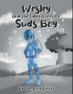 Wesley And The Adventures Of Suds Boy 