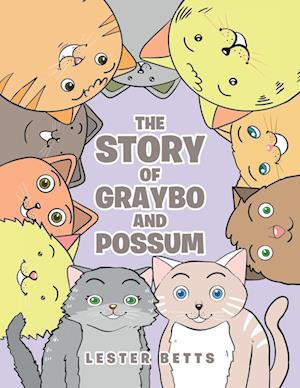 The Story of Graybo and Possum