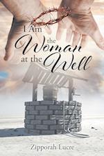 I Am the Woman at the Well 