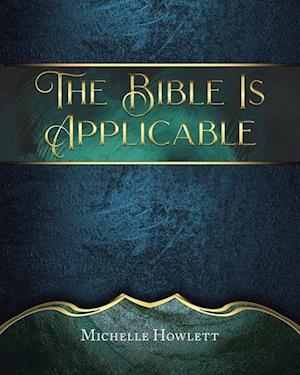 The Bible Is Applicable : A Bible Study for Grandchildren